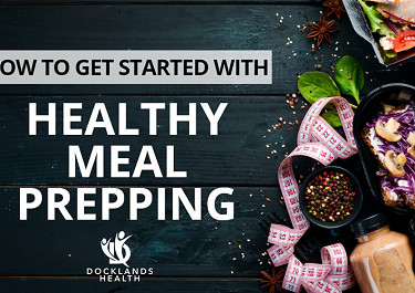 How to get started with healthy meal prepping